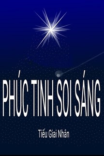 Bìa truyện Phúc Tinh Soi Sáng - Tiếu Giai Nhân