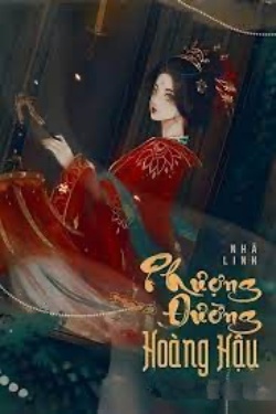 Bìa truyện Phượng Đường Hoàng Hậu