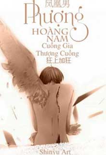 Bìa truyện Phượng Hoàng Nam - Cuồng Thượng Gia Cuồng