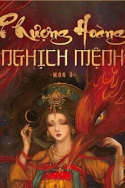 Bìa truyện Phượng Hoàng Nghịch Mệnh