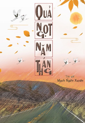 Bìa truyện Quả Ngọt Năm Tháng - Mạch Ngôn Xuyên