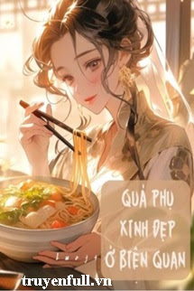 Bìa truyện Quả Phụ Xinh Đẹp Ở Biên Quan