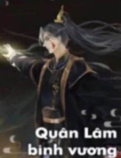 Bìa truyện Quân Lâm Binh Vương - Ss Hà Thần