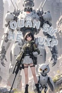Bìa truyện Quân Sư Hệ VIP - Thối Qua - Thối Qua