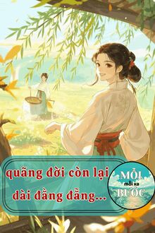 Bìa truyện Quãng Đời Còn Lại Dài Đằng Đẵng - Zhihu