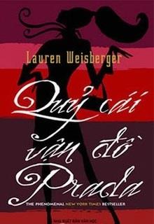 Bìa truyện Quỷ Cái Vận Đồ Prada (The Devil Wears Prada) - Lauren Weisberger