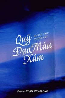 Bìa truyện Quỹ Đạo Màu Xám - Hoàng Ngư Thính Lôi - Hoàng Ngư Thính Lôi