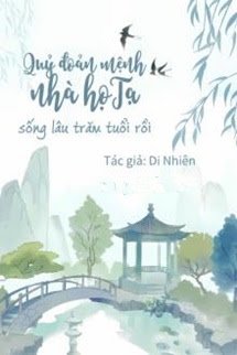 Bìa truyện Quỷ Đoản Mệnh Nhà Họ Tạ Sống Lâu Trăm Tuổi Rồi - Di Nhiên