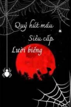 Bìa truyện Quỷ Hút Máu Siêu Cấp Lười Biếng - Xuân Nữ - Xuanck