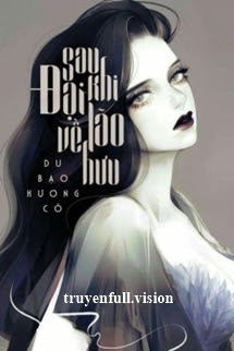 Bìa truyện [Quyển 7] Sau Khi Đại Lão Về Hưu - Du Bạo Hương Cô