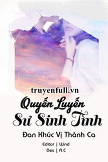 Bìa truyện Quyến Luyến Sư Sinh Tình - Đan Khúc Vị Thành Ca