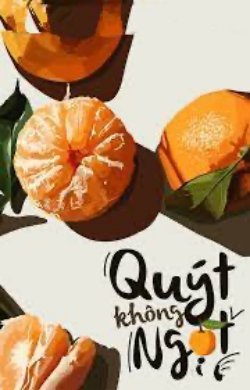 Bìa truyện Quýt Không Ngọt