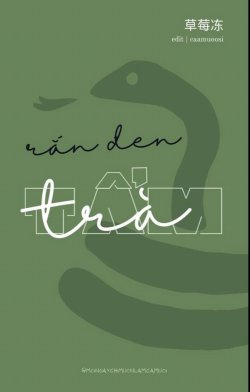 Bìa truyện Rắn Đen Tẩm Trà - Zhihu
