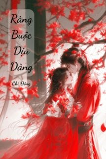 Bìa truyện Ràng Buộc Dịu Dàng - Chi Đông