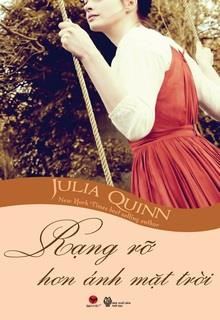 Bìa truyện Rạng Rỡ Hơn Ánh Mặt Trời - Julia Quinn