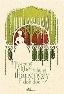 Bìa truyện Rồi Cũng Khép Những Tháng Ngày Đơn Độc - Julia Quinn