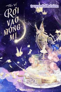Bìa truyện Rơi Vào Mộng Mị – Thù Vỉ - Thù Vỉ