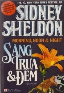 Bìa truyện Sáng, Trưa và Đêm - Sidney Sheldon