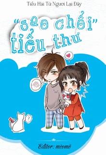 Bìa truyện "Sao Chổi" Tiểu Thư - Tiểu Hài Tử Ngươi Lại Đây