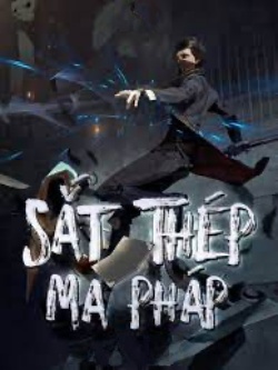 Bìa truyện Sắt Thép Ma Pháp - Một bàn tay