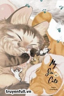 Bìa truyện Sáu Con Mèo Tranh Nhau Muốn Nuôi Ta - Diễm Quy Khang