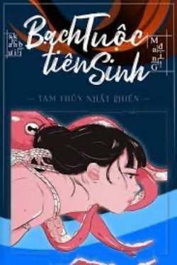 Bìa truyện Sau Khi Bị Bạch Tuộc Tiên Sinh Mang Đi