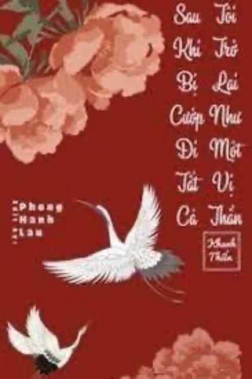 Bìa truyện Sau Khi Bị Cướp Đi Tất Cả, Tôi Trở Lại Như Một Vị Thần