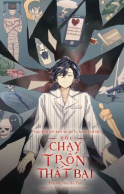 Bìa truyện Sau Khi Bỏ Rơi Mười Vị Nam Chính, Tôi Chạy Trốn Thất Bại