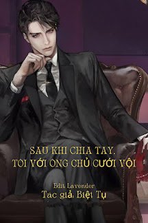 Bìa truyện Sau Khi Chia Tay, Tôi Với Ông Chủ Cưới Vội