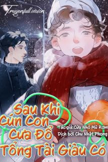 Bìa truyện Sau Khi Cún Con Cưa Đổ Tổng Tài Giàu Có - Cừu Nhỏ Mũ Rơm