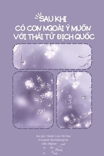 Bìa truyện Sau Khi Hoàn Thành Nhiệm Vụ, Pháo Hôi Mang Con Chạy - Bách Cật Bất Bàn