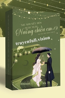 Bìa truyện Sau Khi Kết Hôn, Ngày Ngày Nuông Chiều Em - Dữu Nhất Chỉ Lê