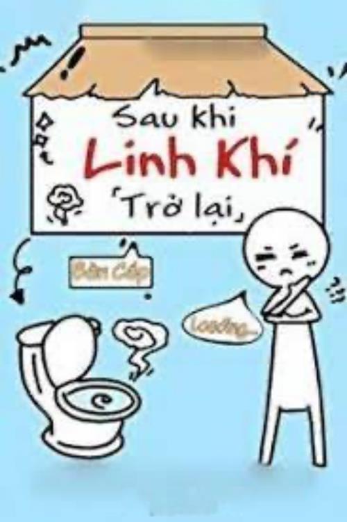 Bìa truyện Sau Khi Linh Khí Trở Lại - Bàn Cáp