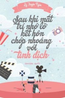 Bìa truyện Sau Khi Mất Trí Nhớ Lỡ Kết Hôn Chớp Nhoáng Với Tình Địch - Lý Truyện Ngôn