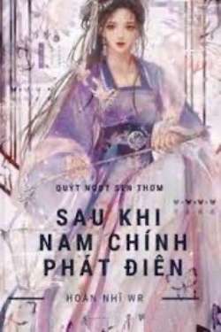 Bìa truyện Sau Khi Nam Chính Phát Điên - Hoàn Nhĩ Wr