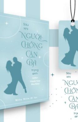 Bìa truyện Sau Khi Người Chồng Cặn Bã Trọng Sinh