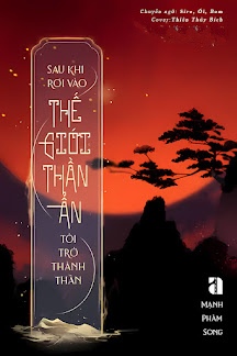 Bìa truyện Sau Khi Rơi Vào Thế Giới Thần Ẩn, Tôi Trở Thành Thần - Mạnh Phàm Song