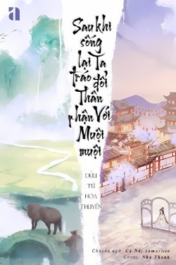 Bìa truyện Sau Khi Sống Lại Ta Tráo Đổi Thân Phận Với Muội Muội