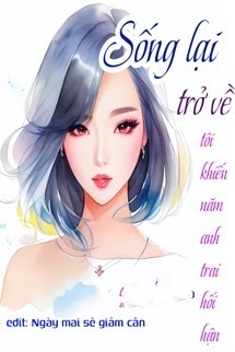 Bìa truyện Sau Khi Sống Lại, Tôi Khiến Năm Anh Trai Hối Hận