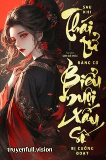 Bìa truyện Sau Khi Thái Tử Đăng Cơ, Biểu Muội Xấu Số Bị Cưỡng Đoạt - Sơn Dã Miêu