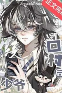 Bìa truyện Sau Khi Thiếu Gia Giả Về Thôn - Hỉ Thủy Mộc