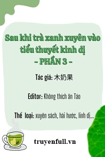 Bìa truyện Sau Khi Trà Xanh Xuyên Vào Tiểu Thuyết Kinh Dị (Phần 3)