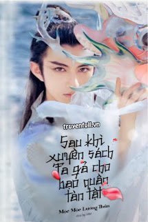Bìa truyện Sau Khi Xuyên Sách: Ta Gả Cho Bạo Quân Tàn Tật - Mộc Mộc Lương Thần