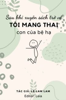 Bìa truyện Sau Khi Xuyên Sách Trở Về, Tôi Mang Thai Con Của Bệ Hạ