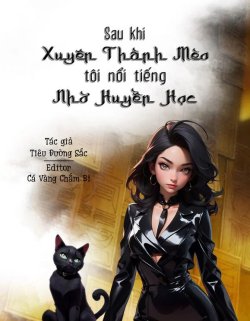Bìa truyện Sau Khi Xuyên Thành Mèo Tôi Nổi Tiếng Nhờ Huyền Học - Tiêu Đường Sắc