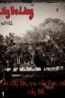 Bìa truyện Sau Lũy Tre Làng: Phần 1: Thần Cây Đa Ma Cây Gạo Cú Cáo Cây Đề - Ngọc Đức