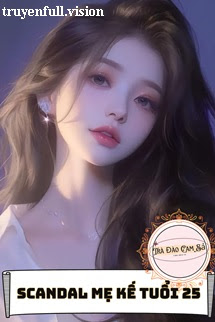 Bìa truyện Scandal Mẹ Kế Tuổi 25