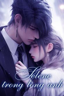 Bìa truyện Selene Trong Lòng Anh