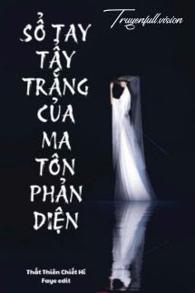 Bìa truyện Sổ Tay Tẩy Trắng Của Ma Tôn Phản Diện - Thất Thiên Chiết Hí