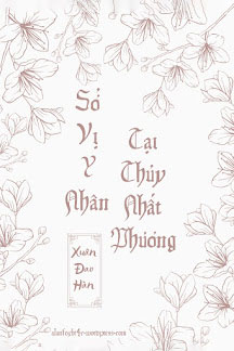 Bìa truyện Sở Vị Y Nhân, Tại Thủy Nhất Phương - Xuân Đao Hàn
